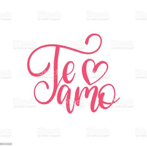 Te Amo Translated From Spanish I Love You Hand Lettering Valentines Day