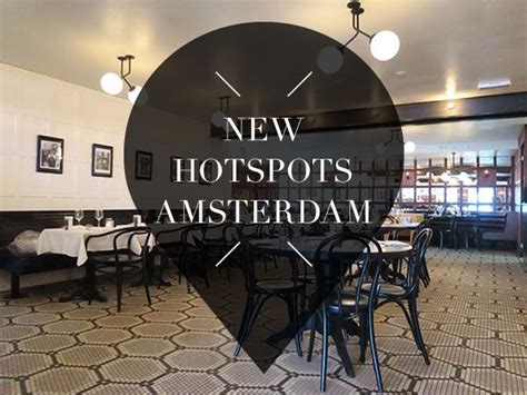 New Hotspots In Amsterdam Amsterdam City Guide Your Little Black