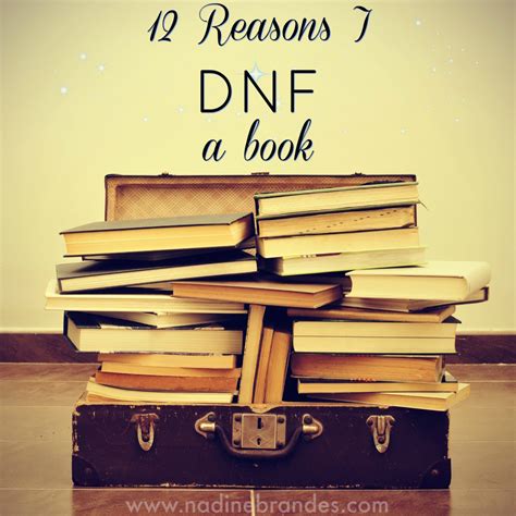12 Reasons I Dnf A Book Nadine Brandes