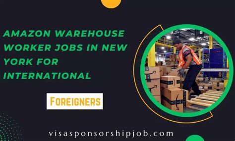 Amazon Warehouse Worker Jobs In New York For International