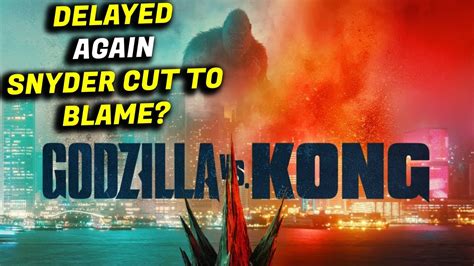 Godzilla Vs Kong Delayed Is The Snyder Cut To Blame The Round Table Live Youtube