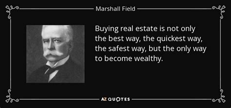 Top 14 Quotes By Marshall Field A Z Quotes