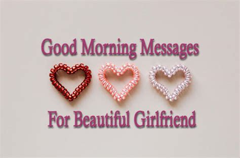 Charming Messages To Say Good Morning Girlfriend Good Morning Love