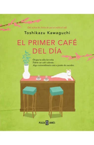 El Primer Café Del Día Antes De Que Se Enfríe El Café 3 Penguin Libros
