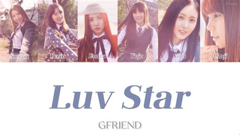 Luv Star Gfriend 】 〈日本語訳・かなるび・歌詞〉 Youtube