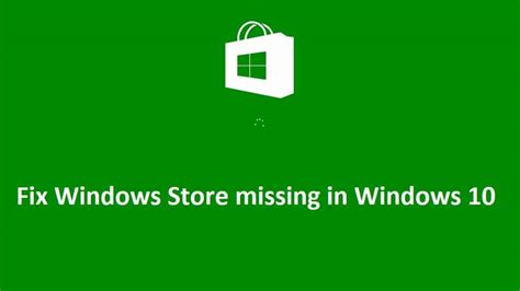 Fix Windows Store Missing In Windows 10 Techcult
