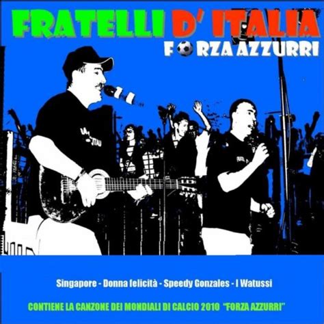 Stream tracks and playlists from forza azzurri on your. Forza azzurri by Fratelli D'Italia on Amazon Music ...