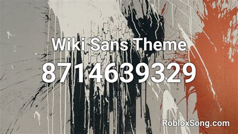 Wiki Sans Theme Roblox Id Roblox Music Codes