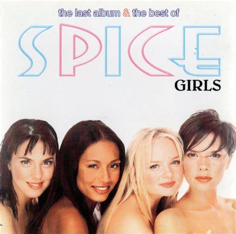Spice Girls The Last Album And The Best Of 1999 Cd Discogs