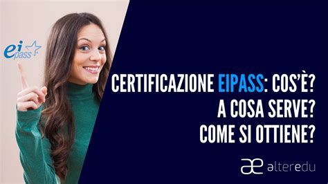 Certificazione Eipass Cosè E A Cosa Serve Alteredu