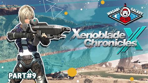 Maybe you would like to learn more about one of these? Xenoblade Chronicles X Gameplay Walkthrough, Part 9 - Job hunting! - YouTube