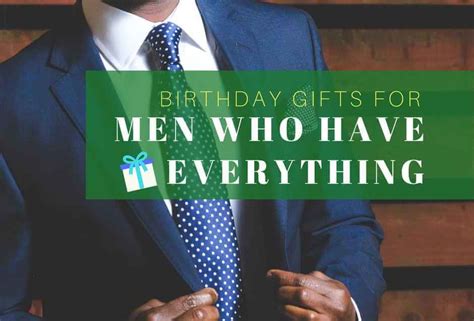 Maybe you would like to learn more about one of these? 24 Best Birthday Gifts For Men Who Have Everything ...