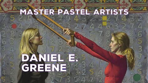Pastel Painting Artist Daniel E Greene Fine Art Paintings Gallery