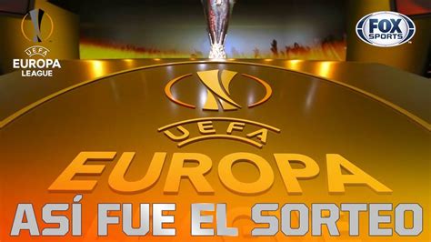 The latest uefa europa league news, rumours, table, fixtures, live scores, results & transfer news, powered by goal.com. Sorteo de 16vos de final de la UEFA Europa League - YouTube