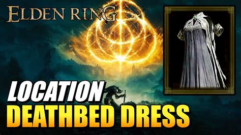 Elden Ring Deathbed Dress Location Armor Youtube