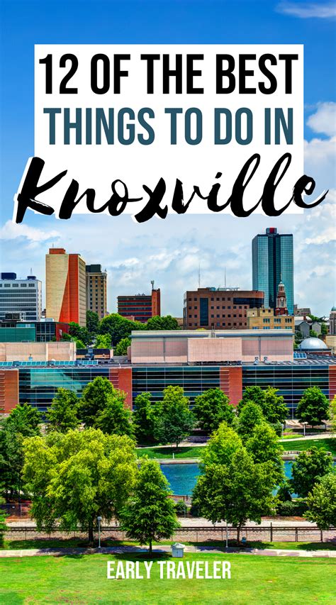 12 Of The Best Things To Do In Knoxville Tn Tennessee Road Trip