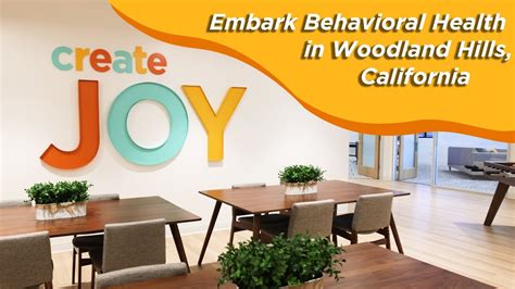Embark Behavioral Health In Woodland Hills Ca An Outpatient Clinic