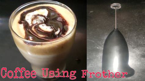 Coffee Recipehow To Make Frothy Coffeecoffee Recipe Using Frother