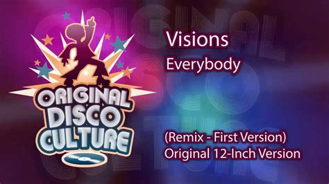 Visions Everybody Remix Second Version Original 12 Inch Version