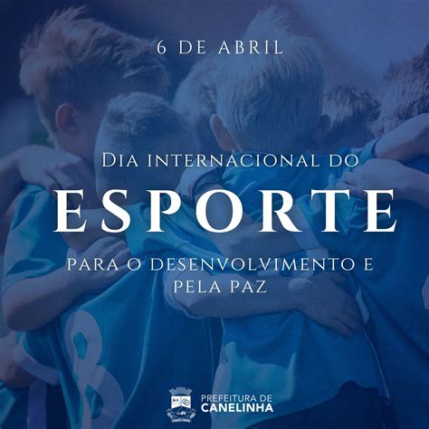 Dia Internacional Do Esporte Para O Desenvolvimento E Pela Paz