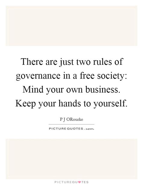 There Are Just Two Rules Of Governance In A Free Society