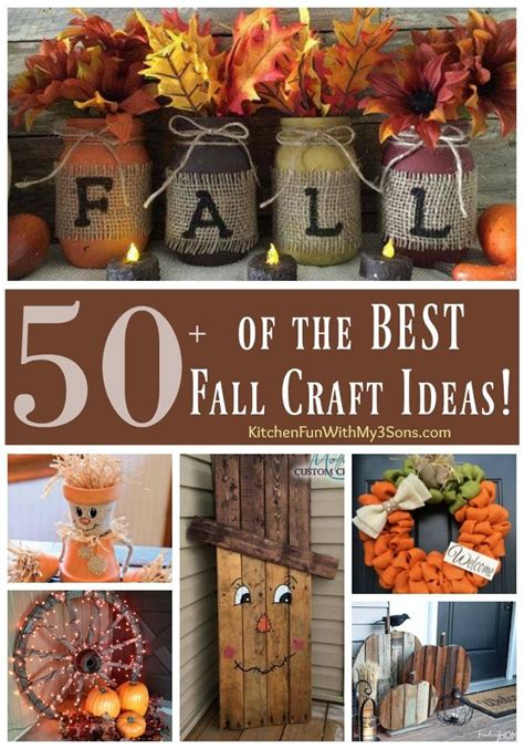 Over 50 Of The Best Diy Fall Craft Ideas Diy Fall Crafts Homemade