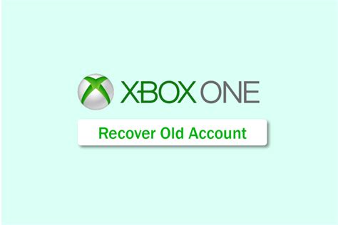 How Do You Recover Your Old Xbox One Account Techcult
