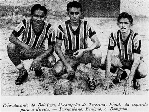 Foto Rara De 1947 Botafogo Esporte Clube Teresina Pi História