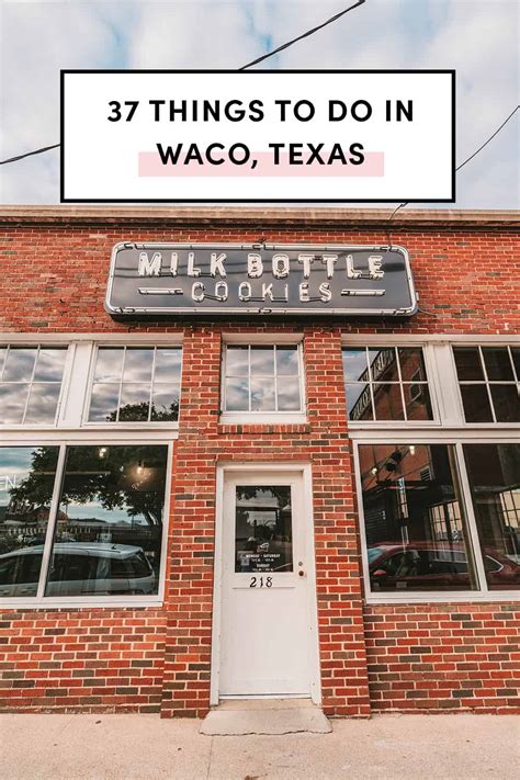 37 Top Things To Do In Waco Texas A Taste Of Koko