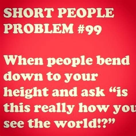 Shortpeopleproblems Short People Problems Short People Short Person