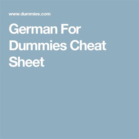 German For Dummies Cheat Sheet Social Media Article Cheat Sheets Dummy