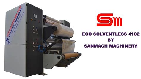 250mpm Eco Solventless Lamination Machine By Sanmach Machinery Youtube