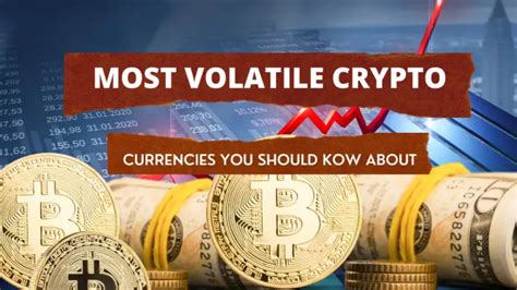 List Of Most Volatile Cryptocurrencies You Should Kow About In 2022