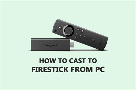 How To Cast To Firestick From Windows Pc Techcult