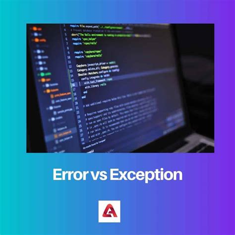 Error Vs Exception Difference And Comparison