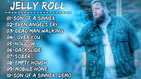 Jelly Roll Greatest Hits 2022 Top 100 Jelly Roll Songs Jelly Roll