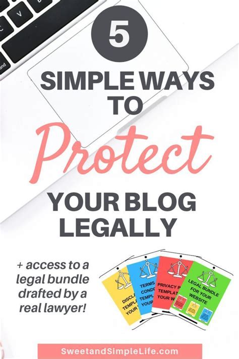 5 Simple Ways To Legally Protect Your Blog With Help From A Lawyer How To Start A Blog Blog