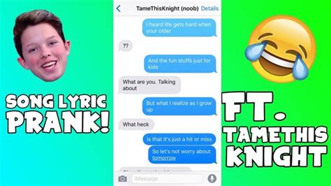 Prank stores are full of these tiny fake bugs that can be planted on anyone to induce a minor panic attack. What is a good song lyric prank for my best friend (girl ...