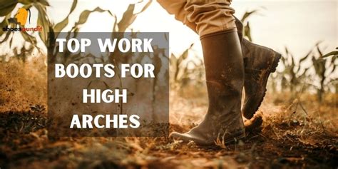 Best Work Boots For High Arches In 2022 Slip On And Pull On Style