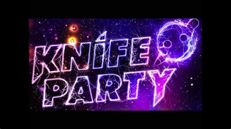 knife party internet friends dubstep high pitched high quality youtube