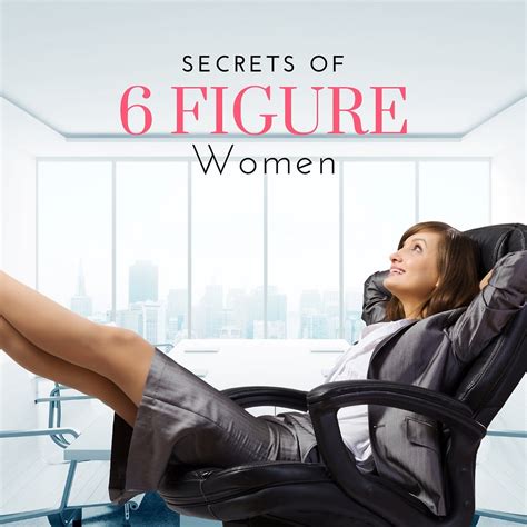 Secrets Of Six Figure Women