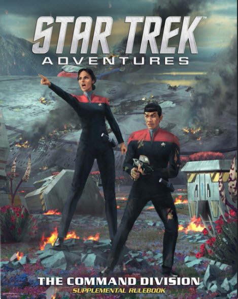 Star Trek Adventures The Command Division Supplemental Rulebook By Jim