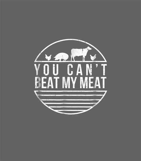 you cant beat my meat funny bbq grilling smng digital art by swaraq danie pixels