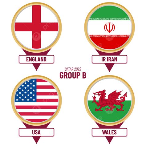 Fifa World Cup 2022 Group B England Ir Iran Usa Wales Flag Pin Point Vector World Cup 2022