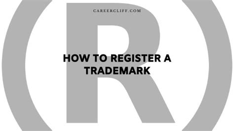 How To Register A Trademark Steps From Beginning Career Cliff