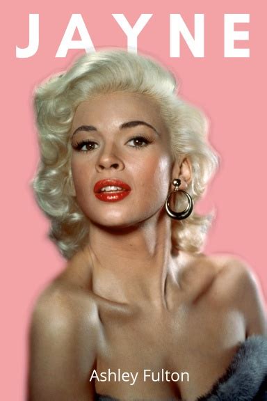 Jayne Mansfield Biography The Tragic Life Of The Hollywoods Blonde