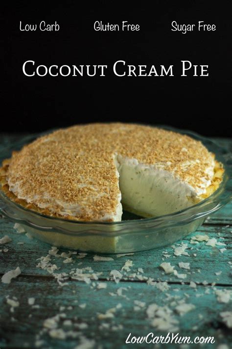 20 best low carb sugar free dessert recipes ideal me. sugar free low carb coconut cream pie recipe | Sugar free ...