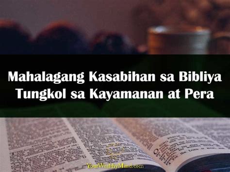 15 Mahalagang Kasabihan Sa Bibliya Tungkol Sa Kayamanan At Pera
