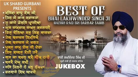 Best Of Bhai Lakhwinder Singh Ji New Shabad Gurbani Kirtan 2023 UK