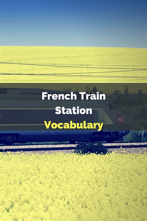 French Train Station Vocabulary Talk In French